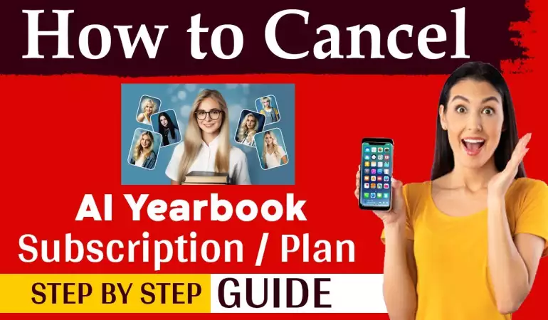 How To Cancel AI Yearbook Subscription