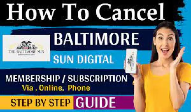 How To Cancel Baltimore Sun Digital Subscription – Step-by-Step Guide