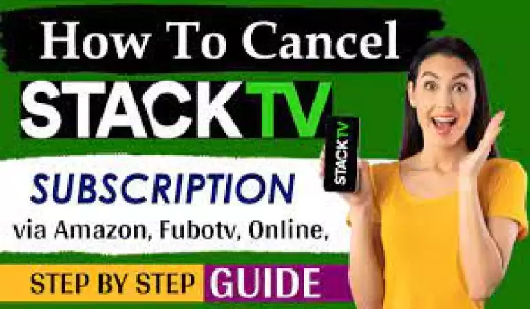 How To Cancel Stack TV Subscription – Step-by-Step Guide