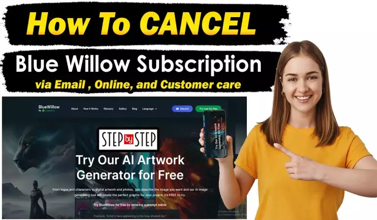 How To Cancel Blue Willow Subscription – Step-by-Step Guide