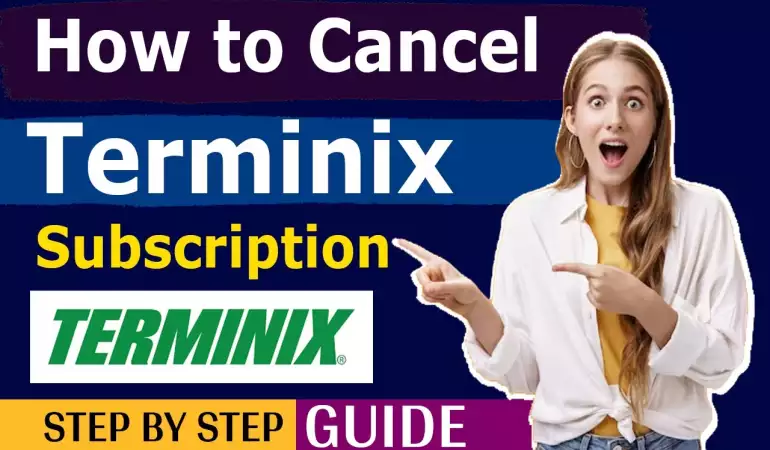 How To Cancel Terminix Subscription – Step-by-Step Guide