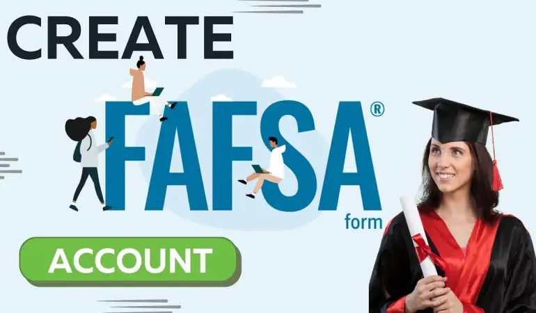 Create FAFSA Account